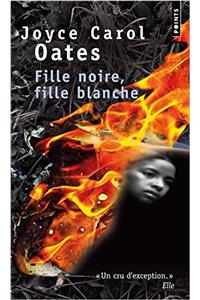 Fille Noire, Fille Blanche