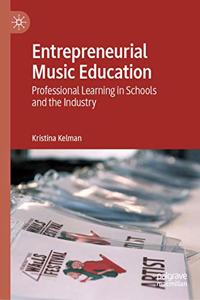 Entrepreneurial Music Education