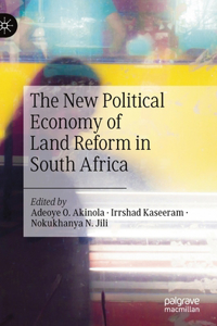 New Political Economy of Land Reform in South Africa