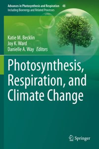 Photosynthesis, Respiration, and Climate Change