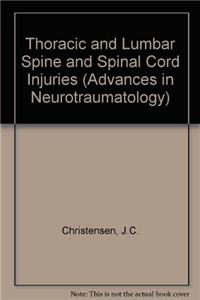 Thoracic and Lumbar Spine and Spinal Cord Injuries