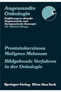 Prostatakarzinom Malignes Melanom Bildgebende Verfahren in Der Onkologie