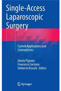 Single-Access Laparoscopic Surgery