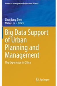 Big Data Support of Urban Planning and Management