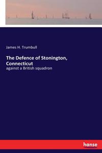 The Defence of Stonington, Connecticut