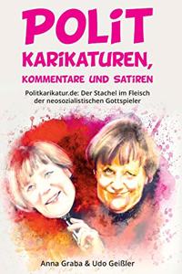 Politkarikaturen, Kommentare und Satiren