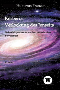 Kerberos - Verlockung des Jenseits