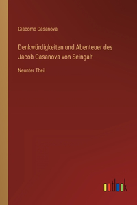 Denkwürdigkeiten und Abenteuer des Jacob Casanova von Seingalt