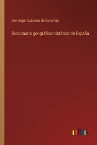 Diccionario geográfico-histórico de España