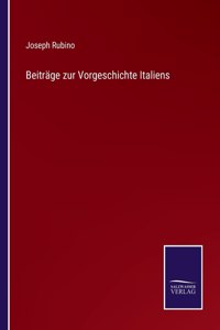 Beiträge zur Vorgeschichte Italiens