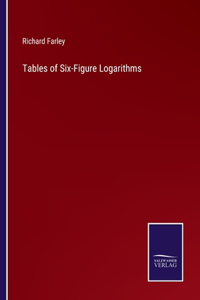 Tables of Six-Figure Logarithms