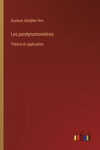 Les pandynamomètres: Théorie et application