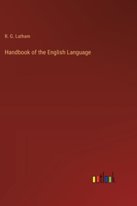 Handbook of the English Language