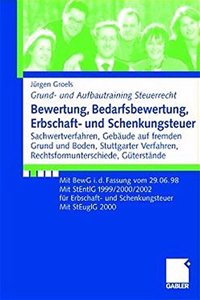 Bewertung, Bedarfsbewertung, Erbschaft- und Schenkungsteuer