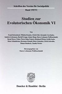 Studien Zur Evolutorischen Okonomik VI