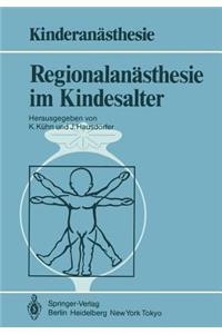 Regionalanästhesie Im Kindesalter