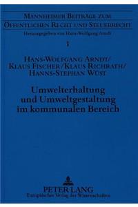 Umwelterhaltung und Umweltgestaltung im kommunalen Bereich