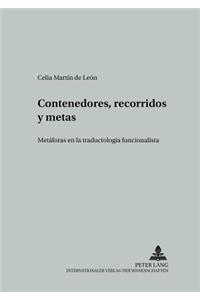 Contenedores, Recorridos Y Metas: Metáforas En La Traductología Funcionalista