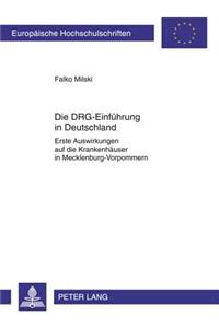 Die Drg-Einfuehrung in Deutschland