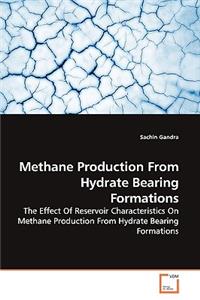 Methane Production From Hydrate Bearing Formations