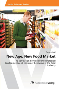 New Age, New Food Market