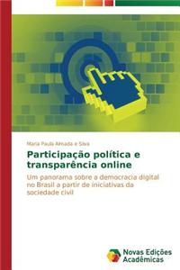 Participação política e transparência online