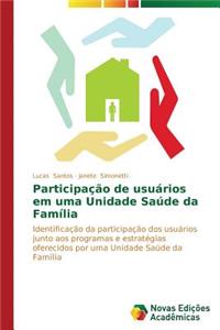Participação de usuários em uma Unidade Saúde da Família