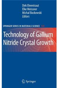 Technology of Gallium Nitride Crystal Growth