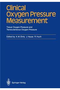 Clinical Oxygen Pressure Measurement