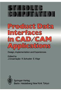 Product Data Interfaces in Cad/CAM Applications