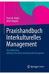 Praxishandbuch Interkulturelles Management