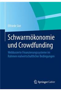 Schwarmökonomie Und Crowdfunding