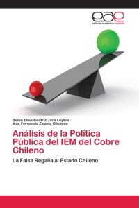 Análisis de la Política Pública del IEM del Cobre Chileno