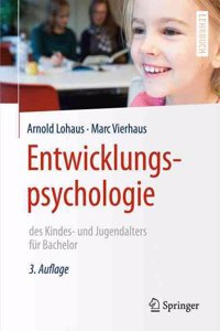 Entwicklungspsychologie Des Kindes- Und Jugendalters FÃ¼r Bachelor