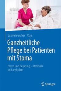 Ganzheitliche Pflege Bei Patienten Mit Stoma