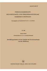 Entwicklungsarbeiten auf dem Gebiete des Korrosionsschutzes und der Abdichtung