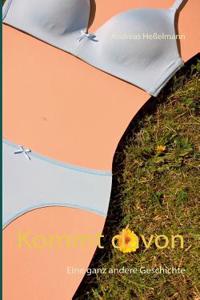 Kommt davon