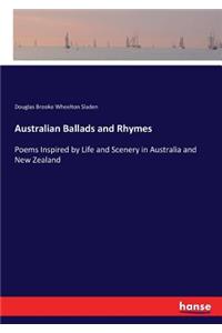 Australian Ballads and Rhymes