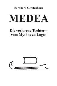 MEDEA, die verlorene Tochter