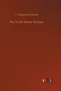 Truth About Woman