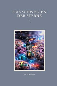 Schweigen der Sterne