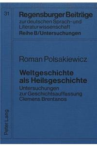 Weltgeschichte ALS Heilsgeschichte