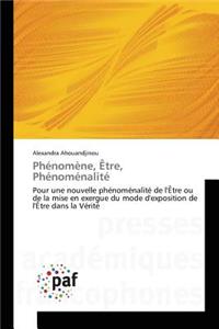 Phénomène, Être, Phénoménalité