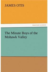 The Minute Boys of the Mohawk Valley