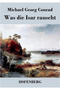 Was die Isar rauscht