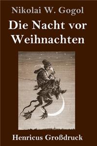 Nacht vor Weihnachten (Großdruck)