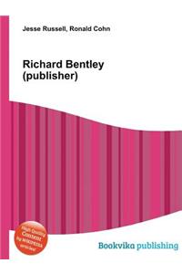 Richard Bentley (Publisher)