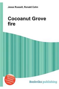 Cocoanut Grove Fire