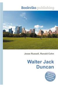 Walter Jack Duncan