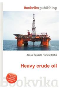 Heavy Crude Oil